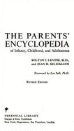 The Parents' Encyclopedia of Infancy, Childhood, and Adolescence