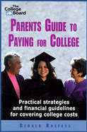 The Parents' Guide to Paying for College