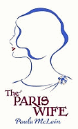 The Paris Wife - McLain, Paula