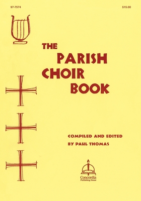 The Parish Choir Book - Thomas, Paul