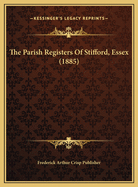 The Parish Registers of Stifford, Essex (1885)