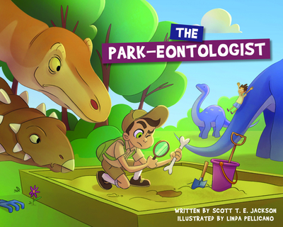 The Park-Eontologist - Jackson, Scott