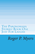 The Paronomasia Stories: Just for Laughs