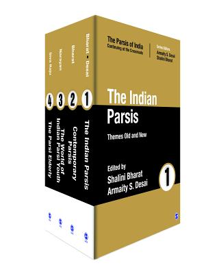 The Parsis of India: Continuing at the Crossroads - Desai, Armaity (Editor), and Bharat, Shalini (Editor)