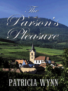 The Parson's Pleasure - Wynn, Patricia