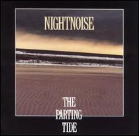 The Parting Tide - Nightnoise