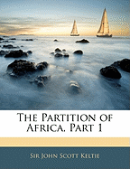 The Partition of Africa, Part 1