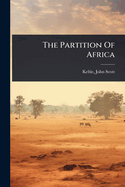 The Partition Of Africa