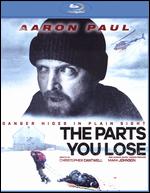 The Parts You Lose [Blu-ray] - Christopher Cantwell
