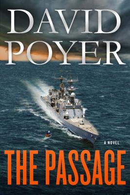 The Passage: A Dan Lenson Novel - Poyer, David