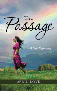 The Passage: A New Beginning