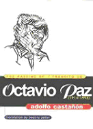 The Passing of Octavio Paz: Poems of Adolfo Castanon