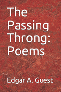 The Passing Throng: Poems