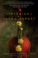 The Passion of Tasha Darsky - Love, Yael Goldstein