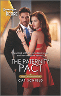 The Paternity Pact: A Reunion Romance with a Secret Baby Twist