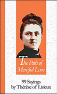 The Path of Merciful Love: 99 Sayings