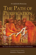 The Path of Purification: Visuddhimagga