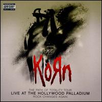 The Path of Totality Tour: Live at the Hollywood Palladium - Korn