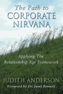 The Path to Corporate Nirvana: Applying the Relationship Age Framework
