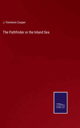 The Pathfinder or the Inland Sea