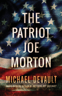 The Patriot Joe Morton