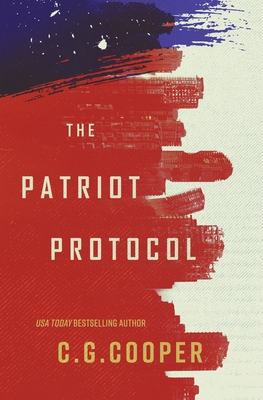 The Patriot Protocol - Cooper, C G