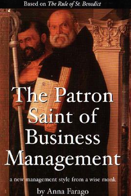 The Patron Saint of Business Management - Farago, Anna