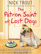 The Patron Saint of Lost Dogs