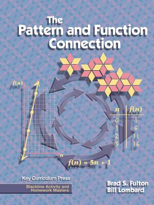 The Pattern and Function Connection - Fulton, Brad S, and Lombard, Bill