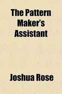 The Pattern Maker's Assistant