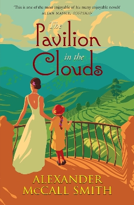 The Pavilion in the Clouds: A stand-alone novel - McCall Smith, Alexander