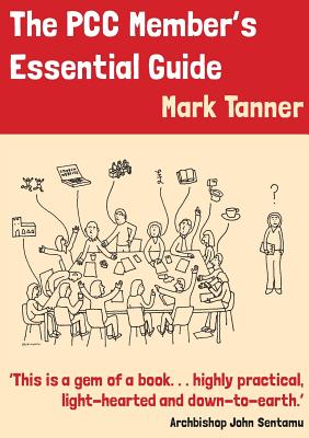 The Pcc Member's Essential Guide - Tanner, Mark