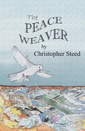 The Peace Weaver