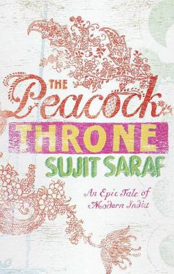 The Peacock Throne - Saraf, Sujit