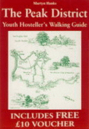 The Peak District: Youth Hosteller's Walking Guide