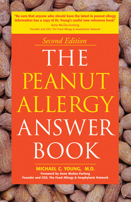 The Peanut Allergy Answer Book: 2nd Edition - Young, Michael C