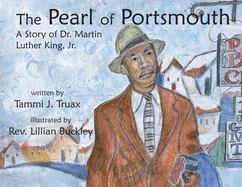 The Pearl of Portsmouth: A Story of Dr. Martin Luther King, Jr.