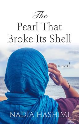 The Pearl That Broke Its Shell - Hashimi, Nadia