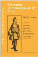 The Peasant in Nineteenth-Century Russia