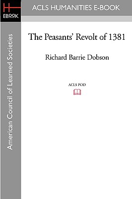 The Peasants' Revolt of 1381 - Dobson, Richard Barrie