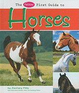 The Pebble First Guide to Horses