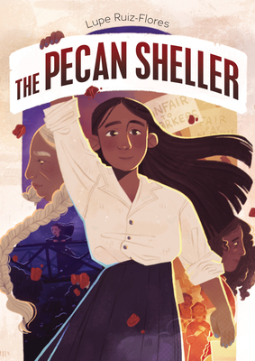 The Pecan Sheller - Ruiz-Flores, Lupe