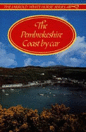 The Pembrokeshire Coast by Car