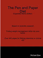 The Pen and Paper Diet: Expanded Metric Edition