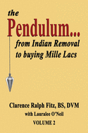 The Pendulum...from Indian Removal to buying Mille Lacs