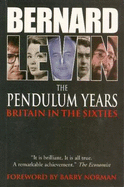 The Pendulum Years: Britain and the Sixties