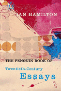 The Penguin Book of Twentieth Century Essays