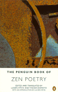 The Penguin Book of Zen Poetry - Stryk, Lucien (Editor)