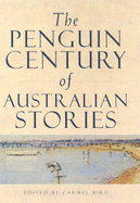The Penguin Century of Australian Stories