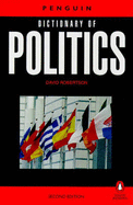 The Penguin Dictionary of Politics - Robertson, David